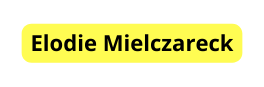 Elodie Mielczareck